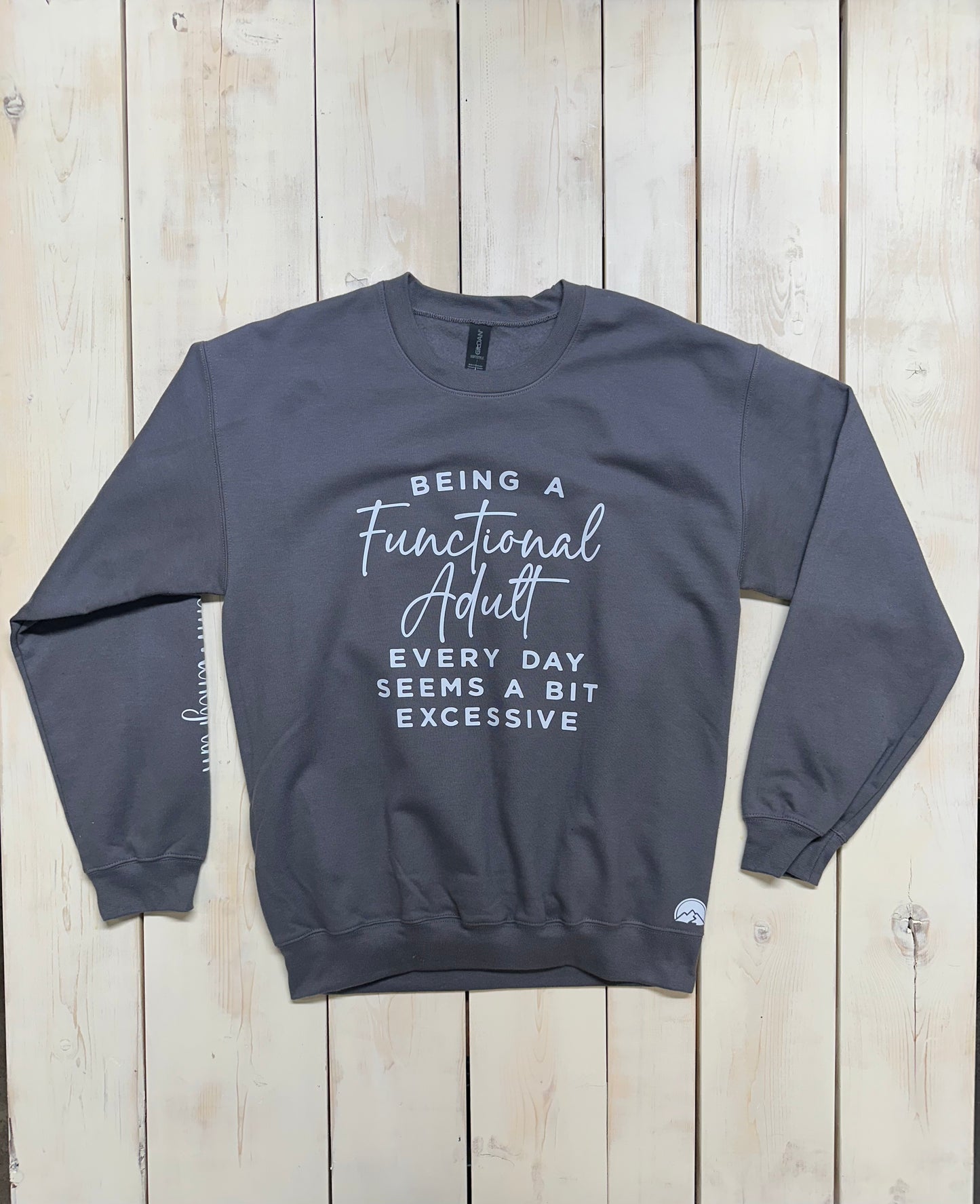 Presale - Functional Adult Sweatshirt